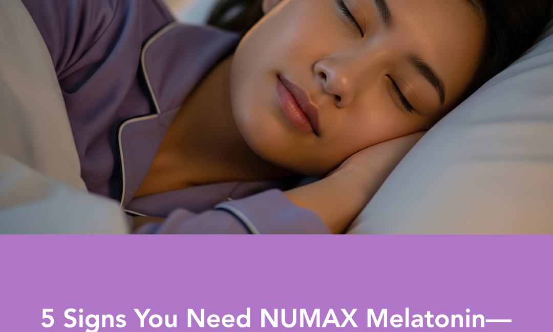 5 Signs You Need to Try NUMAX Melatonin Tonight—#3 Will Surprise You!